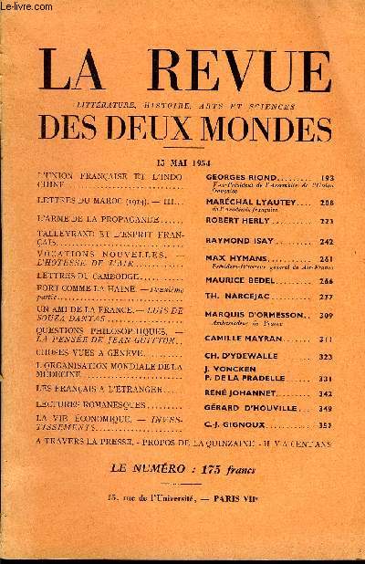 LA REVUE LITTERATURE, HISTOIRE, ARTS ET SCIENCES DES DEUX MONDES N10 - L'UNION FRANAISE ET L'INDOCHINE. GEORGES RIOND. Vice-Prsident de l'assemble de l'Union franaise. LETTRES DU MAROC (1914). - III. MARCHAL LYAUTEY.de l'Acadmie