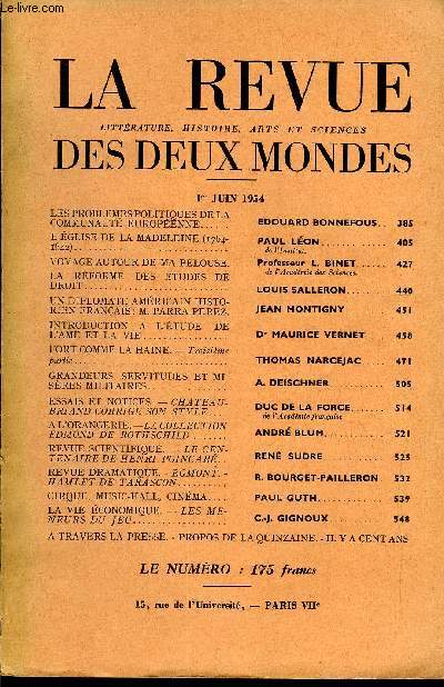 LA REVUE LITTERATURE, HISTOIRE, ARTS ET SCIENCES DES DEUX MONDES N11 - LES PROBLMES POLITIQUES DE LA COMMUNAUT EUROPENNE. EDOUARD BONNEFOUS.L'GLISE DE LA MADELEINE (1764-1842). PAUL LON de l'Institut.VOYAGE AUTOUR DE MA PELOUSE.