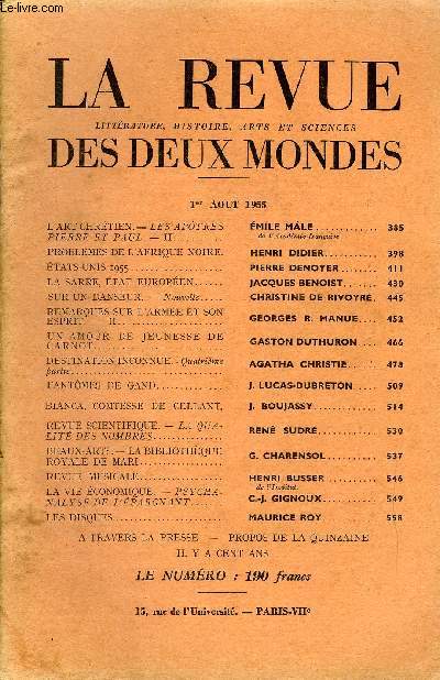 LA REVUE LITTERATURE, HISTOIRE, ARTS ET SCIENCES DES DEUX MONDES N15 - L'ART CHRTIEN. - LES APTRES PIERRE ET PAUL. - II. MILE MLE.de l'Acadmie franaise.PROBLMES DE L'AFRIQUE NOIRE. HENRI DIDIER..TATS-UNIS 1955..PIERRE DENOYER..