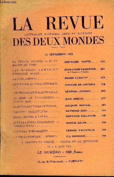 LA REVUE LITTERATURE, HISTOIRE, ARTS ET SCIENCES DES DEUX MONDES N18 - LA FRANCE VIVANTE. - II. LA REGION DU NORD. BERTRAND MOTTELES MODLES FMININS D'DOUARD MANET. JEAN-LOUIS VAUDOYER..de l'Acadmie franaise.HEURES D'ORIENT.