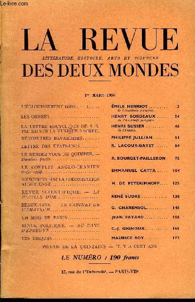 LA REVUE LITTERATURE, HISTOIRE, ARTS ET SCIENCES DES DEUX MONDES N5 - L'BLOUISSEMENT GREC. - I.. MILE HENRIOTde l'Acadmie franaise.LES OMBRES.. HENRY BORDEAUX..de l'Acadmie franaise.LA LETTRE ENCYCLIQUE DE S. S. PIE XII