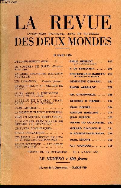 LA REVUE LITTERATURE, HISTOIRE, ARTS ET SCIENCES DES DEUX MONDES N6 - L'BLOUISSEMENT GREC. - II. MILE HENRIOT. de l'Acadmie franaise.LE CONGRS DE PARIS (Fvrier-Avril 1856). F. DE BERNARDY..MALADIES DISPARUES, MALADIES NOUVELLES.