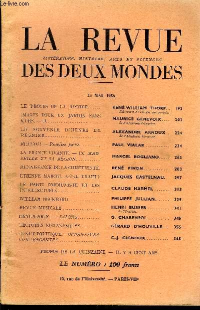 LA REVUE LITTERATURE, HISTOIRE, ARTS ET SCIENCES DES DEUX MONDES N10 - LE PROCS DE LA JUSTICE. REN-WILLIAM THORP. Btonnier de l'Ordre des avocats.IMAGES POUR UN JARDIN SANS MURS. - II. MAURICE GENEVOIX.de l'Acadmie franaise.