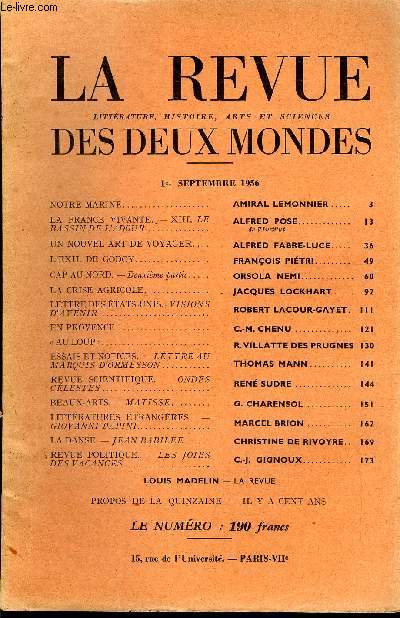 LA REVUE LITTERATURE, HISTOIRE, ARTS ET SCIENCES DES DEUX MONDES N17 - NOTRE MARINE. AMIRAL LEMONNIER..LA FRANCE VIVANTE. - XIII. LE BASSIN DE L'ADOUR. ALFRED POSE. de l'institut. UN NOUVEL ART DE VOYAGER. ALFRED FABRE-LUCE..L'EXIL