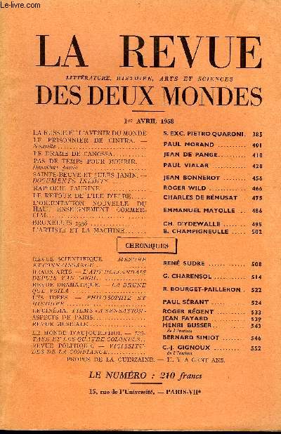 LA REVUE LITTERATURE, HISTOIRE, ARTS ET SCIENCES DES DEUX MONDES N7 - LA RUSSIE ET L'AVENIR DU MONDE. S. EXC. PIETRO QUARONI.LE PRISONNIER DE CINTRA. - Nouvelle. PAUL MORAND .LE DRAME DE CANOSSA.. JEAN DE PANGE.PAS DE TEMPS POUR MOURIR.