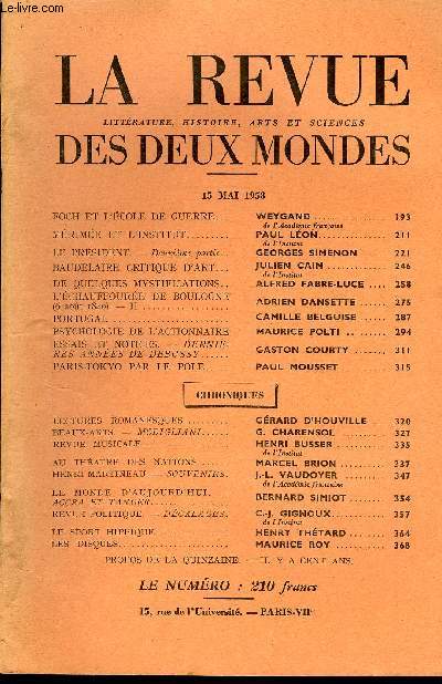 LA REVUE LITTERATURE, HISTOIRE, ARTS ET SCIENCES DES DEUX MONDES N10 - FOCH ET L'COLE DE GUERRE. WEYGAND.de l'Acadmie franaise. MRIME ET L'INSTITUT. PAUL LON.de l'Institut. LE PRSIDENT. - Deuxime partie. . GEORGES SIMENON ..