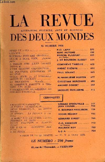 LA REVUE LITTERATURE, HISTOIRE, ARTS ET SCIENCES DES DEUX MONDES N20 - APRS LE  OUI . P.-O. LAPIE ..CZANNE.. REN HUYGHE..RAYMOND POINCAR ORATEUR. MARCEL PLAISANT.FUGUE A DEUX VOIX. - Premire partie .J DE BOURBON BUSSET. A BERLIN