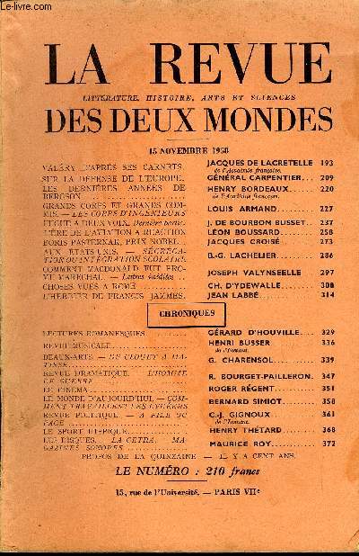 LA REVUE LITTERATURE, HISTOIRE, ARTS ET SCIENCES DES DEUX MONDES N22 - VALRY D'APRS SES CARNETS. JACQUES DE LACRETELLE. SUR LA DFENSE DE L'EUROPE. GNRAL CARPENTIER. .LES DERNIRES ANNES DEBERGSON. HENRY BORDEAUX. de l'Acadmie