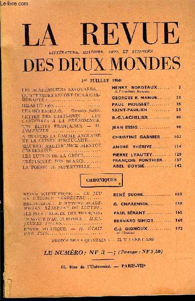 LA REVUE LITTERATURE, HISTOIRE, ARTS ET SCIENCES DES DEUX MONDES N13 - LES ACADMICIENS SAVOYARDS. HENRY Bordeaux..de L'Academie franaise. QU'ATTENDRE ENCORE DE LA COMMUNAUT ? GEORGES R. MANUE..IRLANDE 1960..PAUL MOUSSET. LES DFENSEURS