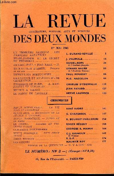 LA REVUE LITTERATURE, HISTOIRE, ARTS ET SCIENCES DES DEUX MONDES N9 - UN PROBLME NATIONAL : LES FRANAIS RAPATRIS ..L DURAND-REVILLE..PEARL-HARBOR ET LE SECRET DU PRSIDENT. J. D'AUMALE..DE SAINT-PAUL A JEAN XXIII. - II. DANIEL ROPS.