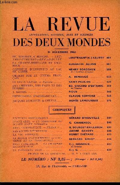 LA REVUE LITTERATURE, HISTOIRE, ARTS ET SCIENCES DES DEUX MONDES N24 - DE WAGRAM A MOSCOU. - LETTRES PUBLIES PAR P.LYAUTEY. LIEUTENANT H. LYAUTEY. LA GRANDE-BRETAGNE ET L'EUROPE. AUGUSTIN ALLINE. GABRIELE D'ANNUNZIO AU LAC DE GARDE.