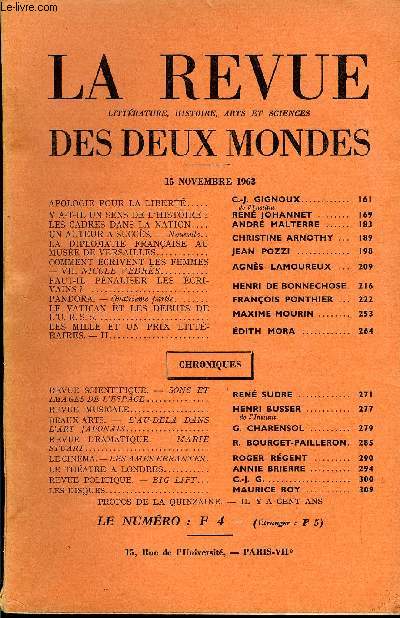 LA REVUE LITTERATURE, HISTOIRE, ARTS ET SCIENCES DES DEUX MONDES N22 - APOLOGIE POUR LA LIBERT. C.J. GIGNOUX.de L'institut. Y A-T-IL UN SENS DE L'HISTOIRE ? REN JOHANNET ..LES CADRES DANS LA NATION. ANDR MALTERRE. UN AUTEUR A SUCCS.