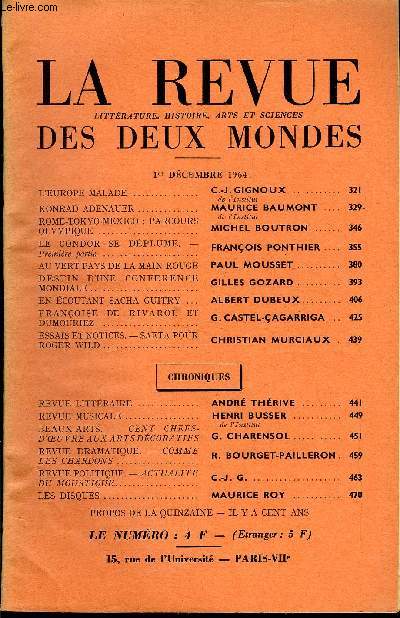 LA REVUE LITTERATURE, HISTOIRE, ARTS ET SCIENCES DES DEUX MONDES N23 - L'EUROPE MALADE. C.-J.GIGNOUX ..de l'Institut.KONRAD ADENAUER. MAURICE BAUMONT .ROME-TOKYO-MEXIGO : PARCOURS OLYMPIQUE MICHEL BOUTRON. de l'institut.