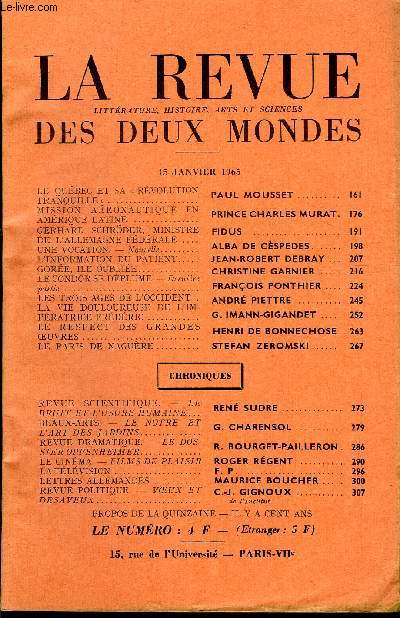 LA REVUE LITTERATURE, HISTOIRE, ARTS ET SCIENCES DES DEUX MONDES N2 - LE QUEBEC ET SA REVOLUTION TRANQUILLE. PAUL MOUSSET.MISSION AERONAUTIQUE ENAMERIQUE LATINE. PRINCE CHARLESMURAT.GERHARD SCHRDER, MINISTRE DE L'ALLEMAGNE FDRALE. FIDUS.