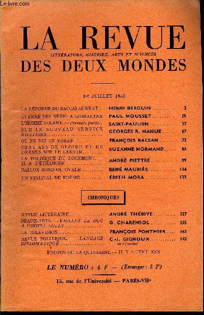 LA REVUE LITTERATURE, HISTOIRE, ARTS ET SCIENCES DES DEUX MONDES N13 - LA RFORME DU BACCALAURAT.. HENRI BERGUIN ..GUERRE DES NERFS A GIBRALTAR. PAUL MOUSSET..L'HOMME VOLANT. - Premire partie.. SAINT-PAULIEN. SUR LE NOUVEAU SERVICE