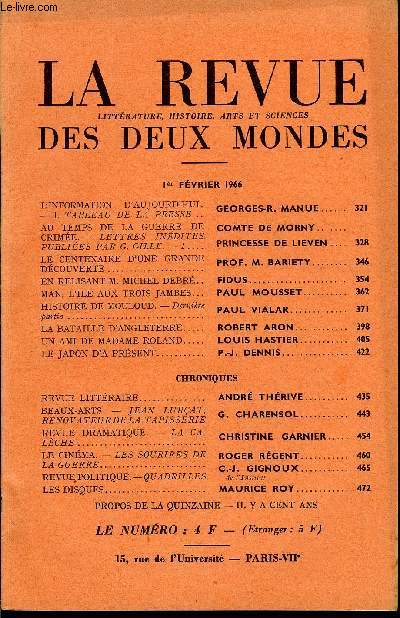 LA REVUE LITTERATURE, HISTOIRE, ARTS ET SCIENCES DES DEUX MONDES N3 - L'INFORMATION D'AUJOURD'HUI. - I. TABLEAU DE LA PRESSE .. GEORGES-R. MANUE..AU TEMPS DE LA GUERRE DE CRIME. - LETTRES INDITES. PUBLIES PAR G. GILLE. - I. COMTE DE MORNY.