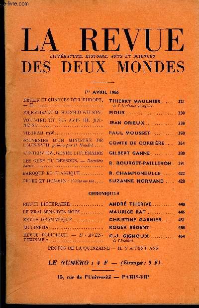 LA REVUE LITTERATURE, HISTOIRE, ARTS ET SCIENCES DES DEUX MONDES N7 - DCLIN ET CHANCES DE L'EUROPE. - II. THIERRY MAULNIER. de l'Acadmie franaise. EN RELISANT M. HAROLD WILSON. FIDUS.VOLTAIRE ET SES AMIS DE JEUNESSE. JEAN ORIEUX.