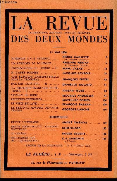 LA REVUE LITTERATURE, HISTOIRE, ARTS ET SCIENCES DES DEUX MONDES N9 - HOMMAGE A C.-J. GIGNOUX. PIERRE GAXOTTE. de l'Acadmie franaise.UN CRIVAIN DE SCANDALE. PHILIPPE HRIAT.de l'Acadmie Goncourt. PRSENTATION DU LABOUR.