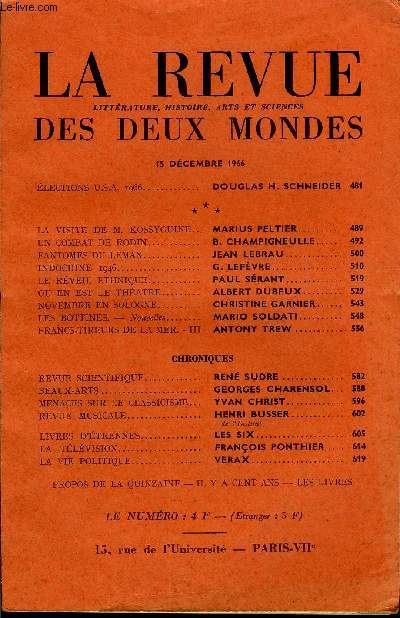 LA REVUE LITTERATURE, HISTOIRE, ARTS ET SCIENCES DES DEUX MONDES N24 - LECTIONS U.S.A. 1966. DOUGLAS H. SCHNEIDER. LA VISITE DE M. KOSSYGUINE.. MARIUS PELTIER.UN COMBAT DE RODIN. B. CHAMPIGNEULLE. FANTOMES DU LMAN. JEAN LEBRAU.INDOCHINE