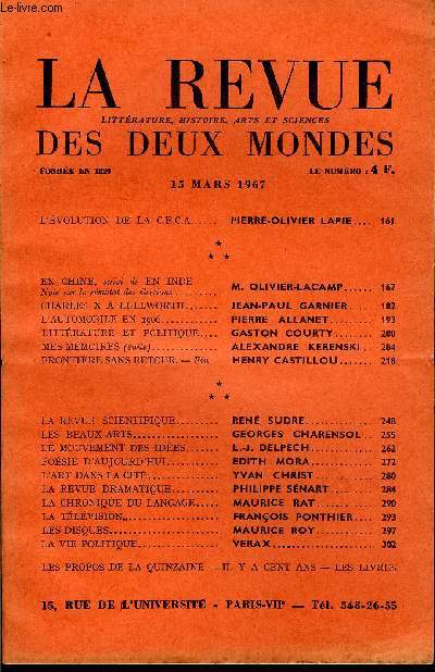 LA REVUE LITTERATURE, HISTOIRE, ARTS ET SCIENCES DES DEUX MONDES N6 - L'VOLUTION DE LA C.E.C.A. PIERRE-OLIVIER LAPIE .EN CHINE, suivi de EN INDE. Note sur le rsultat des lections. OLIVIER-LACAMP. CHARLES X A LULLWORTH. JEAN-PAUL GARNIER.