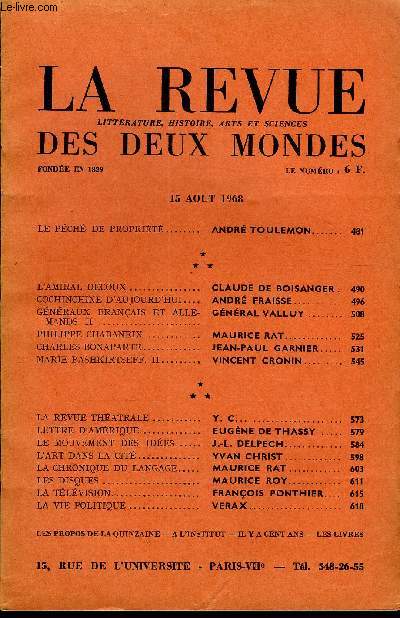 LA REVUE LITTERATURE, HISTOIRE, ARTS ET SCIENCES DES DEUX MONDES N16 - LE PCH DE PROPRIT.. ANDR TOULEMON.L'AMIRAL DECOUX. CLAUDE DE BOISANGER .COCHINCHINE D'AUJOURD'HUI. ANDR FRAISSE..GNRAUX FRANAIS ET ALLEMANDS. II. GNRAL VALLUY