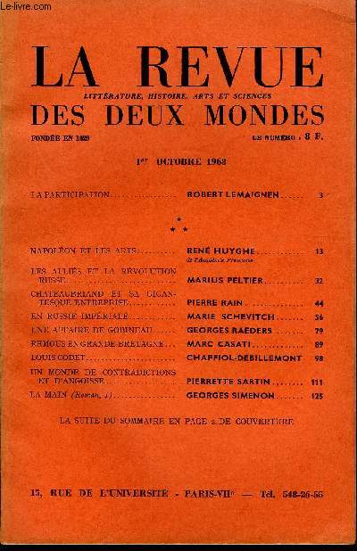 LA REVUE LITTERATURE, HISTOIRE, ARTS ET SCIENCES DES DEUX MONDES N1 - LA PARTICIPATION.. ROBERT LEMAIGNEN. NAPOLON ET LES ARTS. REN HUYGHE. de l'Acadmie Franaise. LES ALLIS ET LA RVOLUTION RUSSE. MARIUS PELTIER.CHATEAUBRIAND