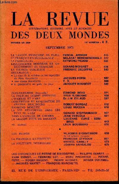 LA REVUE LITTERATURE, HISTOIRE, ARTS ET SCIENCES DES DEUX MONDES N9 - LA LANGUE FRANAISE EN PERIL. PASCAL ARRIGHI ..LE FRANAIS EN DESHERENCE . MELAHAT MENEMENCIOGLU. LA PEDAGOGITE.. RAYMOND PICARD..LINGUISTIQUE MODERNE ET ENSEIGNEMENT