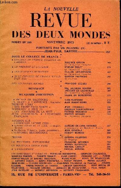 LA NOUVELLE REVUE DES DEUX MONDES N11 - POUR LE COLLEGE DE FRANCE :.COLLEGE DE FRANCE, COLLEGE DEL'HOMME. MAURICE DRUON. de l'Acadmie franaise. .LE PRESENT ET L'AVENIR. ETIENNE WOLFF. de l'Acadmie franaise. .LES SCIENCES