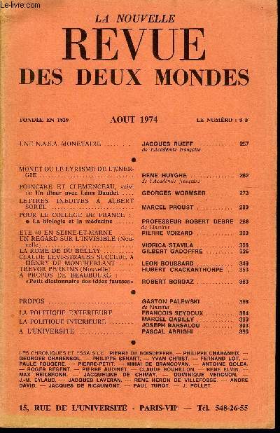 LA NOUVELLE REVUE DES DEUX MONDES N8 - UNE N.A.S.A. MONETAIRE. JACQUES RUEFF. de l'Acadmie franaise. MONET OU LE LYRISME DE L'ENERGIE . RENE HUYGHE ..de l'Acadmie franaise. POINCARE ET CLEMENCEAU, suivide Un dner avec Lon Daudet