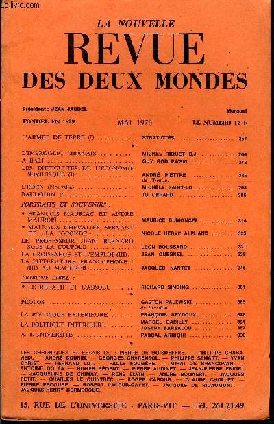 LA NOUVELLE REVUE DES DEUX MONDES N5 - L'ARMEE DE TERRE (I). STRATIOTS. .L'IMBROGLIO LIBANAIS . MICHEL RIQUET S.J.A BALI . GUY GODLEWSKI .LES DIFFICULTES DE L'ECONOMIE SOVIETIQUE (I). ANDR PIETTRE .de l'Institut. L'EDEN