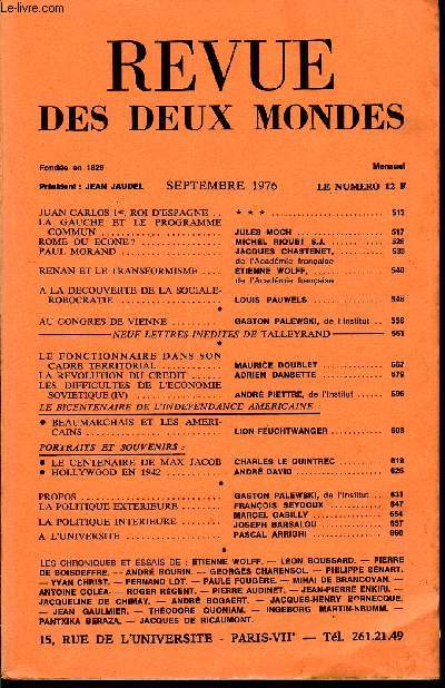 LA NOUVELLE REVUE DES DEUX MONDES N9 - JUAN CARLOS 1er, ROI D'ESPAGNE. * * * ..LA GAUCHE ET LE PROGRAMME COMMUN. JULES MOCH ..ROME OU ECONE? . MICHEL RIQUET S.J.PAUL MORAND.. JACQUES CHASTENET..de l'Acadmie franaise. RENAN