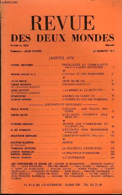 LA REVUE DES DEUX MONDES N1 - PIERRE MESSMER .. SOCIALISTES ET COMMUNISTES FACE A L'ARME NUCLEAIRE . ..MICHEL RIQUET S. J. L'EGLISE ET SES PROBLEMES ..JULES MOCH.. LEON BLUM (II) . ANDRE MAUROIS . VIRGINIA WOOLF (I)..
