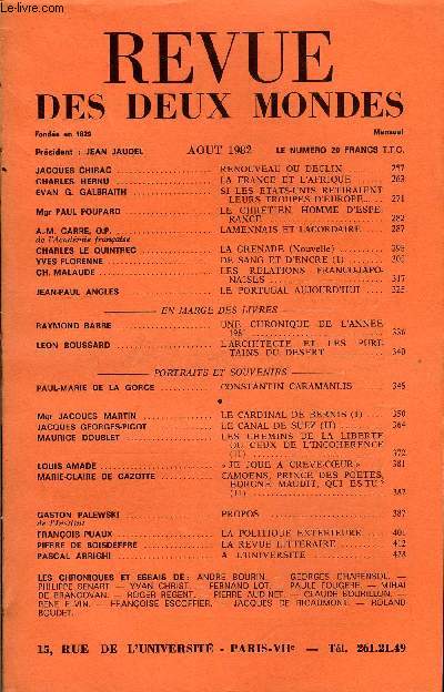 REVUE DES DEUX MONDES N8 - JACQUES CHIRAC . RENOUVEAU OU DECLIN ..CHARLES HERNU . LA FRANCE ET L'AFRIQUE. EVAN G. GALBRAITH. SI LES ETATS-UNIS RETIRAIENTLEURS TROUPES D'EUROPE..Mgr PAUL POUPARD .. LECHRETIEN, HOMME D'ESPERANCE ..