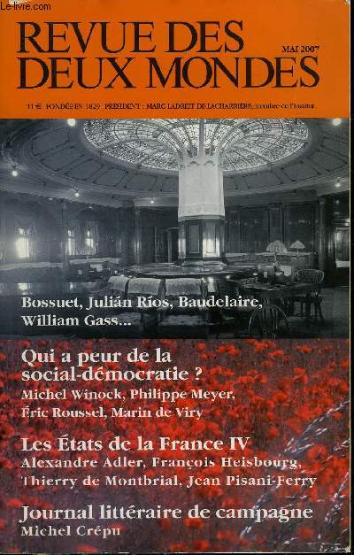 REVUE DES DEUX MONDES N5 - BOSSUET lvations sur les mystres. JOURNAL LITTRAIRE DE CAMPAGNE MICHEL CRPU. Sereny, Gontcharov, Beckett,Kristeva, Muray, Havel...TUDES ET RFLEXIONS JULINROS. Ulysse et la tante Josphine.