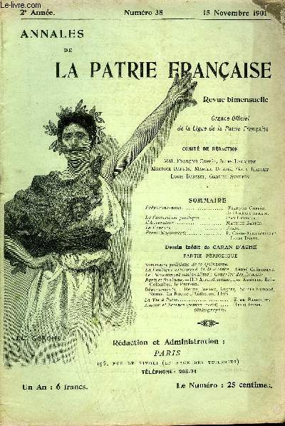 ANNALES DE LA PATRIE FRANCAISE 2e ANNEE N 38 - Prparons-nous. Franois Coppe.de l'Acadmie franaise.De l'assassinat politique. Jean Goudezki.L'Accusateur. Maurice Barres.La Censure. Franc.Franc-Maonnerie P. Copin-Albancelli