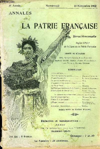 ANNALES DE LA PATRIE FRANCAISE 3e ANNEE N 62 - A nos lecteurs.La proscription des patois.. Maurice Letellier.Franc-Maonnerie. P. Copin-Albancelli.Le pot de rsda (conte). Gyp.Fragments d'un Drame national.. X.La Vie  Paris.