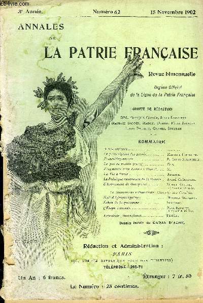 ANNALES DE LA PATRIE FRANCAISE 3e ANNEE N 62 - A nos lecteurs.La proscription des patois.. Maurice Letellier.Franc-Maonnerie. P. Copin-Albancelli.Le pot de rsda (conte). Gyp.Fragments d'un Drame national.. X.La Vie  Paris.