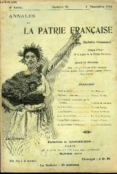 ANNALES DE LA PATRIE FRANCAISE 4e ANNEE N 87 - Nord et Midi.. Jean Forcade.Philippe  Domremy. Maurice Barres.La Politique extrieure de la France. Charles de Germiny.La Vie  Paris. Flicien Pascal.A la Chambre.. Charles Lanilou.