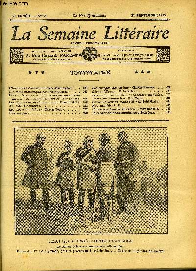 LA SEMAINE LITTERAIRE 2e ANNEE N 90 - L'homme et l'oiseau : Georges Montorgueil, Les trois moustiquaires : Gentil-Garou, Les sentiments catholiques des Savoyards au moment de l'annexion (1860) ; Pierre Roissy, Les Cloches de la Bonne Dame : Roland Debray