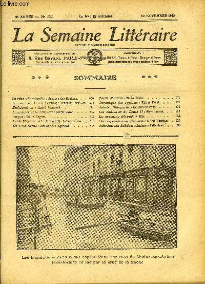 LA SEMAINE LITTERAIRE 2e ANNEE N 100 - Le rve abominable : Jacques des Gachons, La mort de Louis Veuillot : Franois Veuillot, Etchmata : Andr Lamand, Le roitelet et le taureau : Gentil-Garou, Amyot : Emile Faguet, Louis Veuillot et la Muse (II)