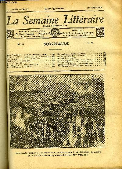 LA SEMAINE LITTERAIRE 3e ANNEE N 117 - Marie-Antoinette et Barnave : Antoine de Tarl, Perruques d'hier et d'aujourd'hui : G. d'Azambuja, La  cache au bon dieu  : Michel Nord, Manifestations : Gentil-Garou, La rvolte de l'Ulster