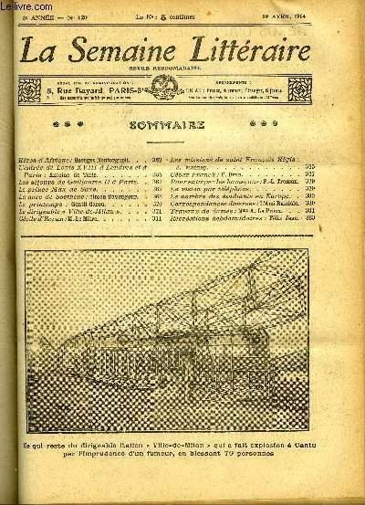 LA SEMAINE LITTERAIRE 3e ANNEE N 120 - Hros d'Afrique : Georges Montorgueil, L'entre de Louis XVIII  Londres et  Paris, Le prince Max de Saxe, La noce de Sosthne : Simon Davaugour, Le printemps : Gentil-Garou, Le dirigeable Ville-de-Milan