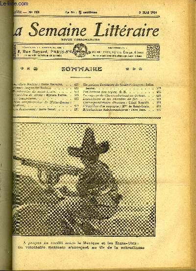 LA SEMAINE LITTERAIRE 3e ANNEE N 122 - L'huissier chez Balzac : Emile Baumann, Les extrmes : Jacques des Gachons, Le VIIe centenaire de Saint Louis, Les trois saintes de Sicile : Myriam Thlen, Logique : Gentil-Garou, Mgr d'Hulst, confrencia