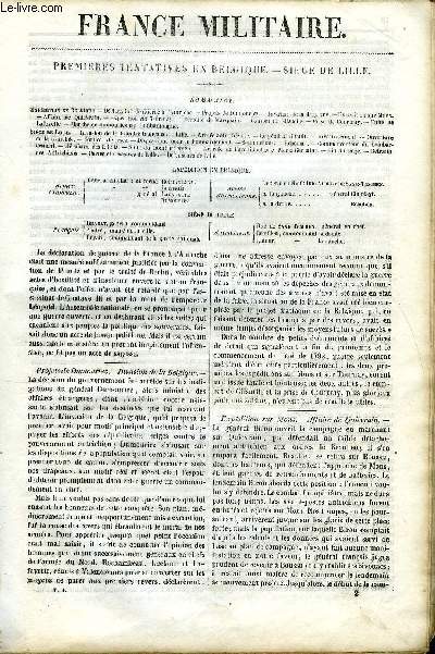 FRANCE MILITAIRE, HISTOIRE DES ARMEES FRANCAISES DE TERRE ET DE MER DE 1792 A 1837 TOME PREMIER N2 - PREMIERES TENTATIVES EN BELGIQUE - SIEGE DE LILLE. Dclaration de guerre  l'autriche, Projets de Dumouriez, Invesaion de la Belgique, Expdition