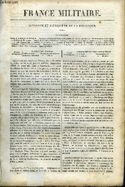 FRANCE MILITAIRE, HISTOIRE DES ARMEES FRANCAISES DE TERRE ET DE MER DE 1792 A 1837 TOME PREMIER N5 - INVASION ET CONQUETE DE LA BELGIQUE. Motifs et avantages de l'invasion, Disposition de l'arme franaise, Disposition de l'arme autrichienne