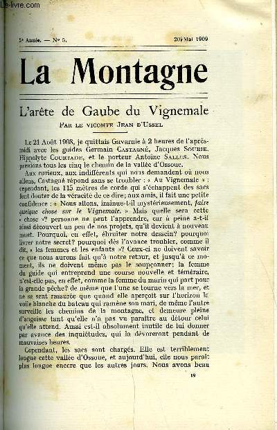 LA MONTAGNE 5e ANNEE N5 - L'arte de Gaube du Vignemale par le Vicomte Jean d'Ussel, Sur l'usage du ski (Observations faites pendant un sjour..) par R. Gelinet,La lgende du Pont de l'Omelette par David Martin, Pour les ftes alpestres par A. L. Meurice