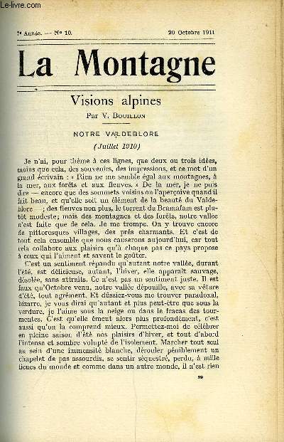 LA MONTAGNE 7e ANNEE N10 - Visions alpines par V. Bouillon, Le mal de montagne d'aprs les trvaux rcents par le Docteur Gustave Regnier, L'accident de l'Aiguille du Plan - Sauvetage du corps de M. Caillet, quelques rflexions sur les mthodes