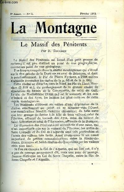 LA MONTAGNE 8e ANNEE N2 - Le Massif des Pnitents par R. Touchon, Utilisation industrielle des torrents de montagne dans les Hautes-Pyrnes par D. Eydoux, La 