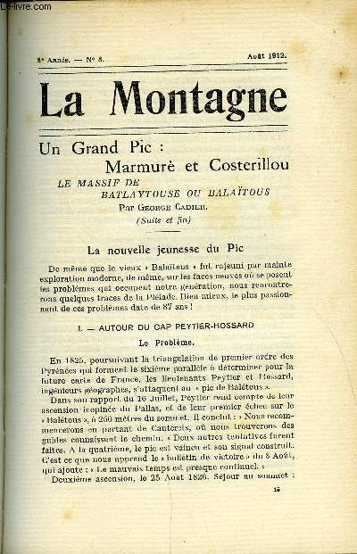 LA MONTAGNE 8e ANNEE N°8 - Un Grand Pic : Marmurè et Costerillou - Le massif de Batlaytouse ou Balaïtous (suite et fin) par George Cadier, Chronique Alpine