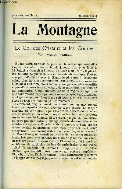 LA MONTAGNE 9e ANNEE N12 - Le Col des Cristaux et les Courtes par Jacques Wehrlin, Une promenade a travers les Dolomites de Sexten par Hans Biendl, Autour du Mont Blanc  skis par Mmes C.C. et A.K., Le Grand Roc Noir par Valentin Gros